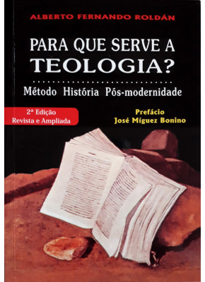 Para Que Serve A Teologia?