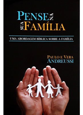 Pense Na Sua Família