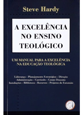 A Excelência No Ensino Teológico