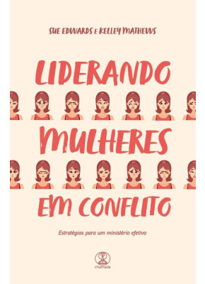 Liderando Mulheres em Conflito