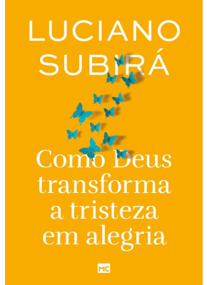 Como Deus Transforma a Tristeza em Alegria