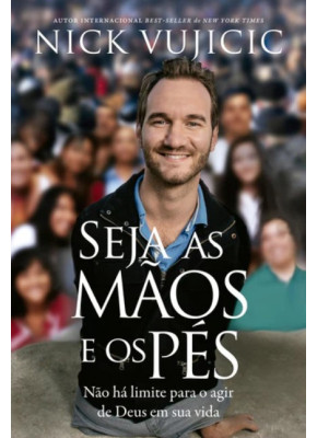 Seja As Mãos e os Pés