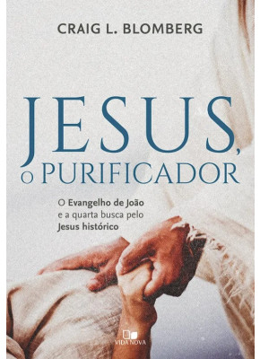 Jesus, O Purificador