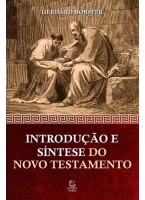 Introdução E Síntese Do Novo Testamento 4 edição