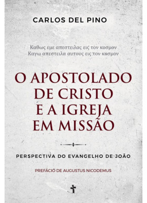 O Apostolado de Cristo e a Igreja